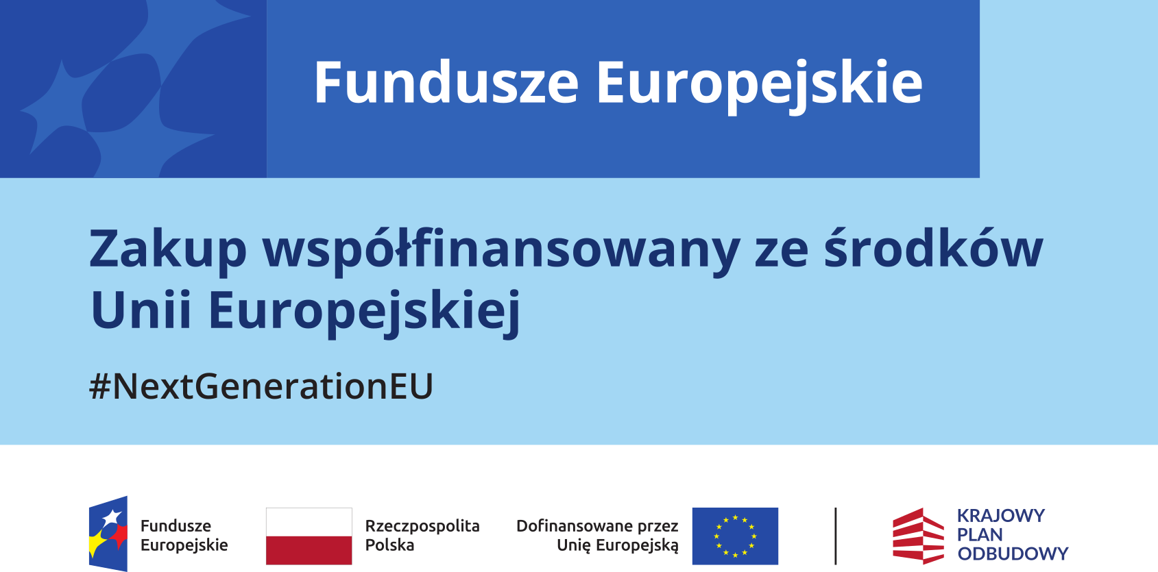 Projekt współfinansowany ze środków Unii Europejskiej w ramach Krajowego Planu Odbudowy